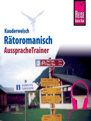 cover image of Reise Know-How Kauderwelsch AusspracheTrainer Rätoromanisch